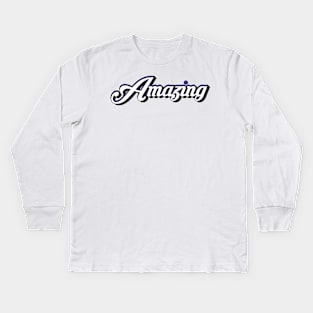 Amazing Kids Long Sleeve T-Shirt